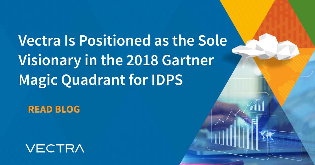 Vectra Is Positioned as the Sole Visionary in the 2018 Gartner Magic